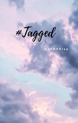 🏷️#Tagged🏷️