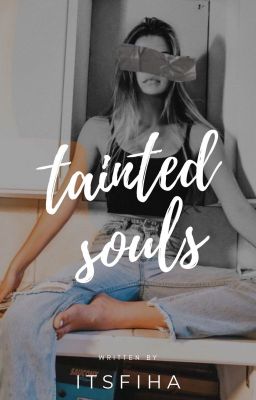 Tainted Souls