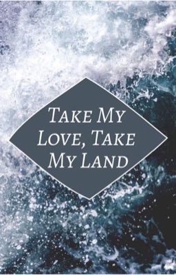 Take My Love, Take My Land// Shadowrot