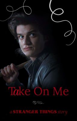 Take On Me | Steve Harrington