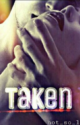 Taken(18+)