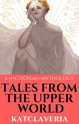 Tales from the Upper World