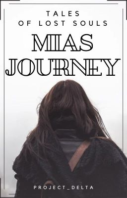 Tales of Lost Souls | Mia's Journey