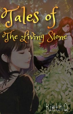 Tales of the Living Stone