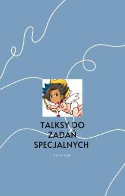 talksy do zadań specjalnych 