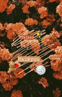 Talksy haikyuu 