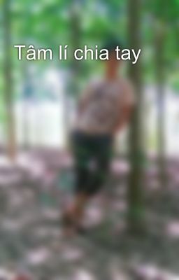 Tâm lí chia tay