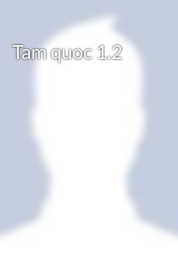 Tam quoc 1.2