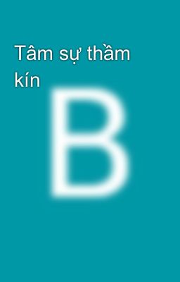 Tâm sự thầm kín 