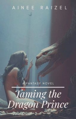 Taming the Dragon Prince