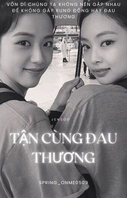 TẬN CÙNG ĐAU THƯƠNG