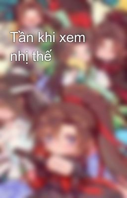 Tần khi xem nhị thế