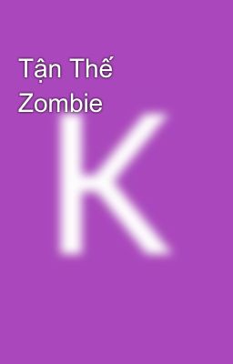 Tận Thế Zombie