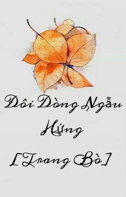 [Tản văn] Đôi dòng ngẫu hứng