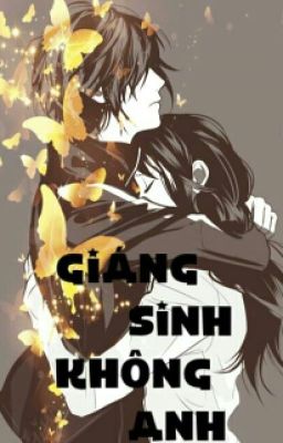 [Tản văn] GIÁNG SINH KHÔNG ANH