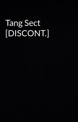 Tang Sect [DISCONT.]