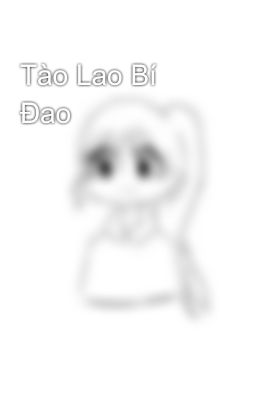 Tào Lao Bí Đao