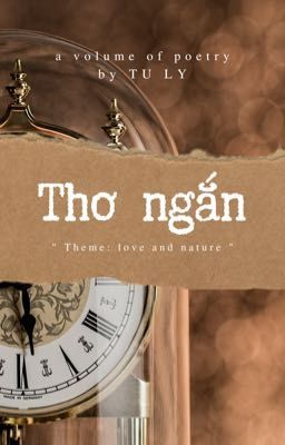 TẬP THƠ NGẮN : LOVE AND NATURE