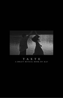 taste ⎯ draft reveal.