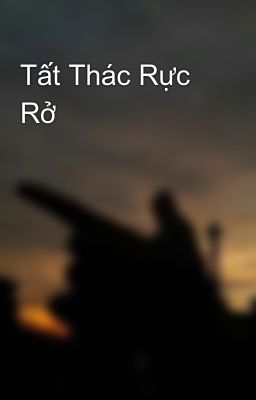 Tất Thác Rực Rở