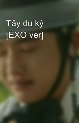 Tây du ký [EXO ver]