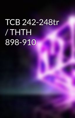 TCB 242-248tr / THTH 898-910