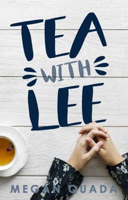 Tea with Lee