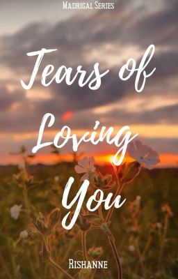 Tears Of Loving You