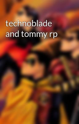 technoblade and tommy rp