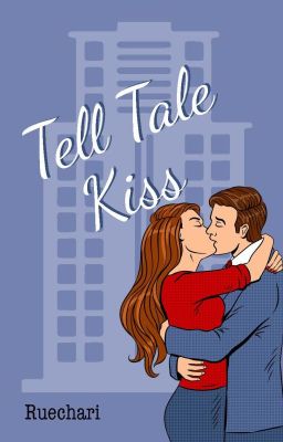 Tell Tale Kiss