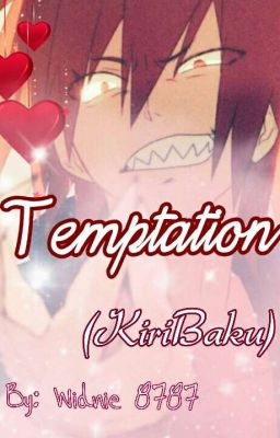  .｡.:*✧ [🔥Temptation🔥] ✧*:.｡.(KiriBaku)