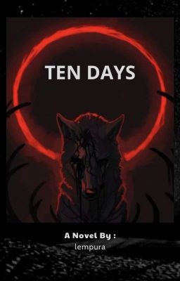 TEN DAYS