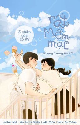 ✨Tên truyện: Ổ chăn cô ấy rất mềm mại