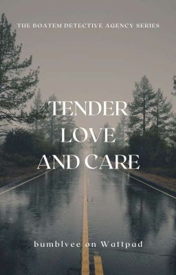 Tender Love and Care