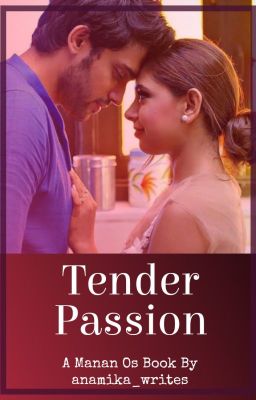 Tender Passion | MaNan OS Book