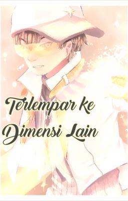 Terdampar ke Dimensi Lain