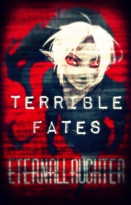 Terrible Fates (BEN Drowned story)