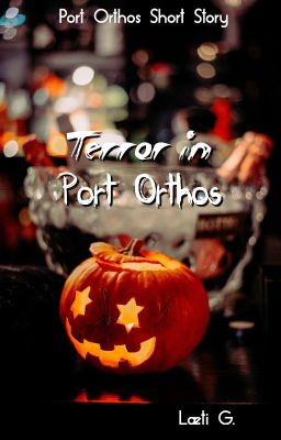 Terror in Port Orthos | Port Orthos Short Story