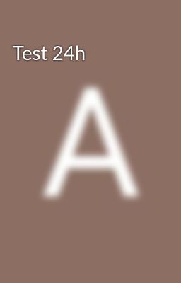Test 24h