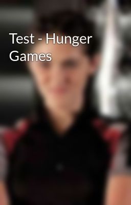 Test - Hunger Games 