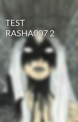 TEST RASHA007 2