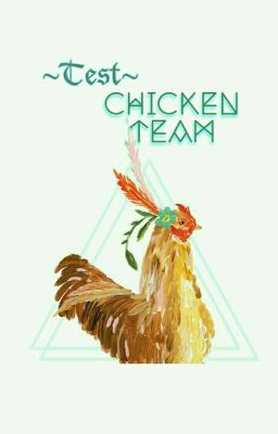 test: review |-| to: Chicken team