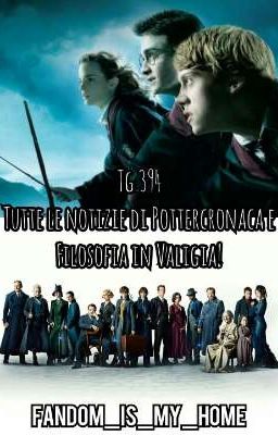 Tg 394!Tutte le notizie di Pottercronaca e Filosofia in Valigia!