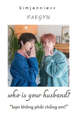 tg; who is your husband?