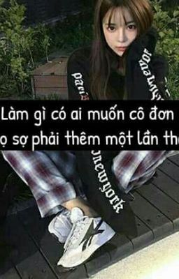 Thà một mình mà vui vẻ, không âu lo...