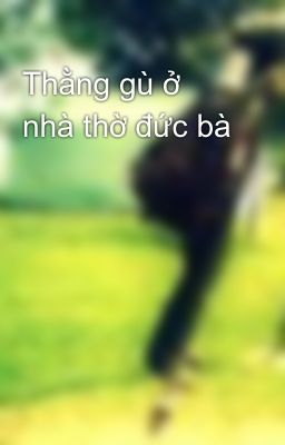 Thằng gù ở nhà thờ đức bà