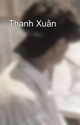  Thanh Xuân