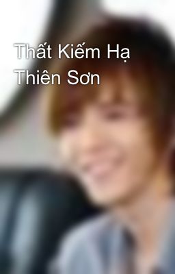 Thất Kiếm Hạ Thiên Sơn