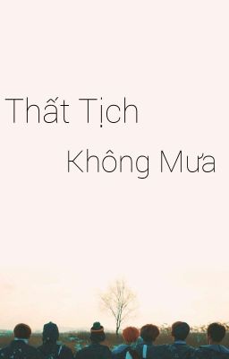 Thất Tịch Không Mưa 