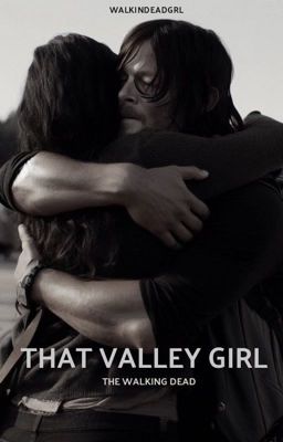 That Valley Girl || Daryl Dixon